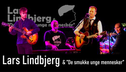 Entrébillet til Kim Larsen sange ved Lars Lindbjerg & ”De smukke unge mennesker”